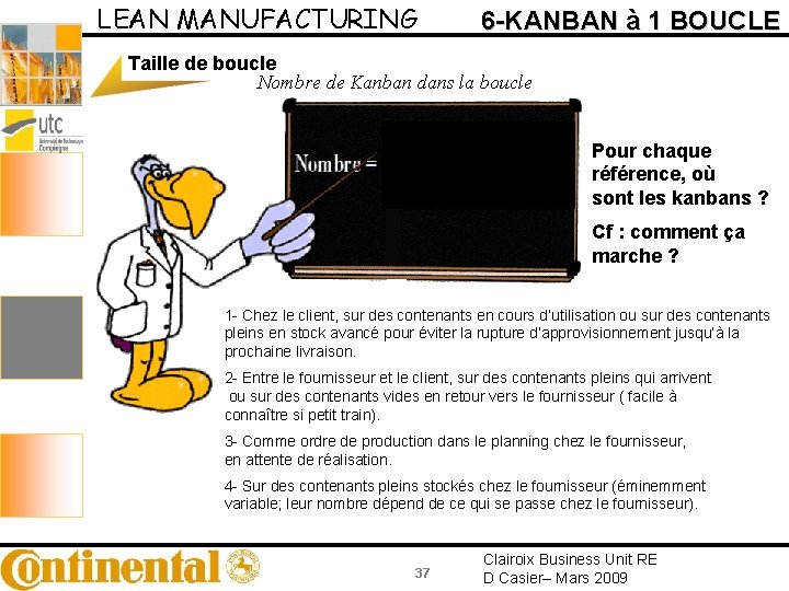 LEAN MANUFACTURING 6 -KANBAN à 1 BOUCLE Taille de boucle Nombre de Kanban dans