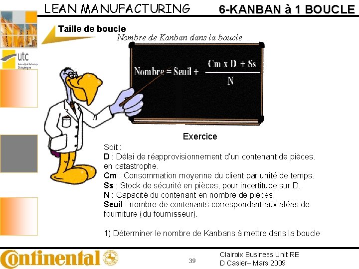 LEAN MANUFACTURING 6 -KANBAN à 1 BOUCLE Taille de boucle Nombre de Kanban dans