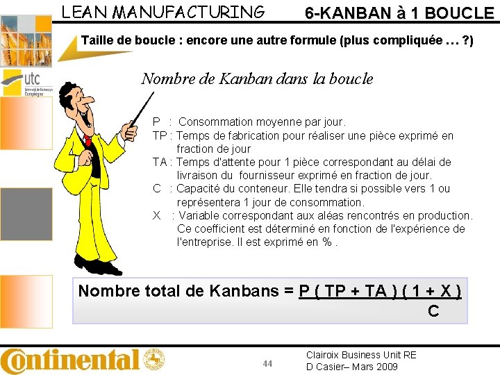 LEAN MANUFACTURING 6 -KANBAN à 1 BOUCLE Taille de boucle : encore une autre