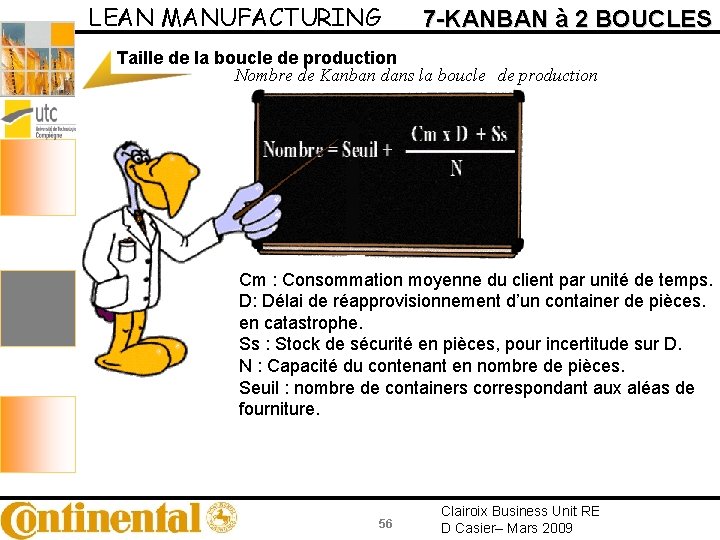 LEAN MANUFACTURING 7 -KANBAN à 2 BOUCLES Taille de la boucle de production Nombre