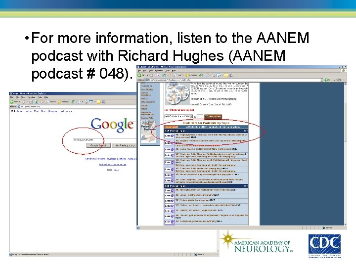  • For more information, listen to the AANEM podcast with Richard Hughes (AANEM