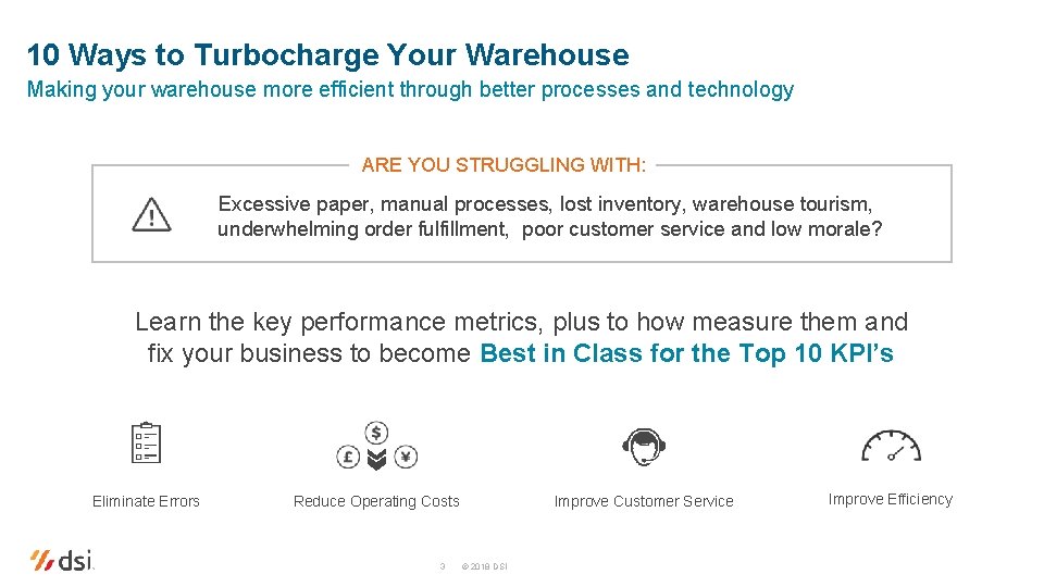 10 Ways to Turbocharge Your Warehouse Making your warehouse more efficient through better processes