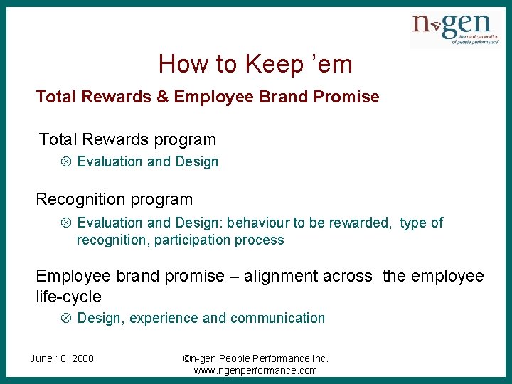 How to Keep ’em Total Rewards & Employee Brand Promise Total Rewards program Ä