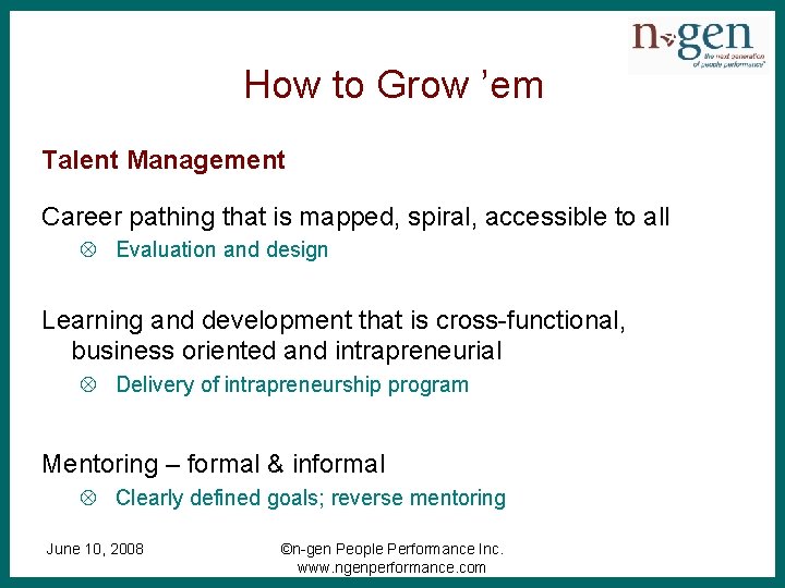 How to Grow ’em Talent Management Career pathing that is mapped, spiral, accessible to