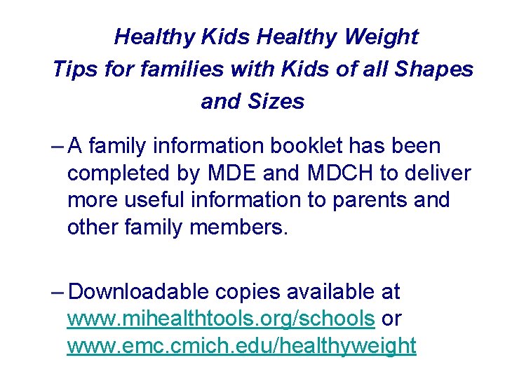 Healthy Kids Healthy Weight Tips for families with Kids of all Shapes and Sizes