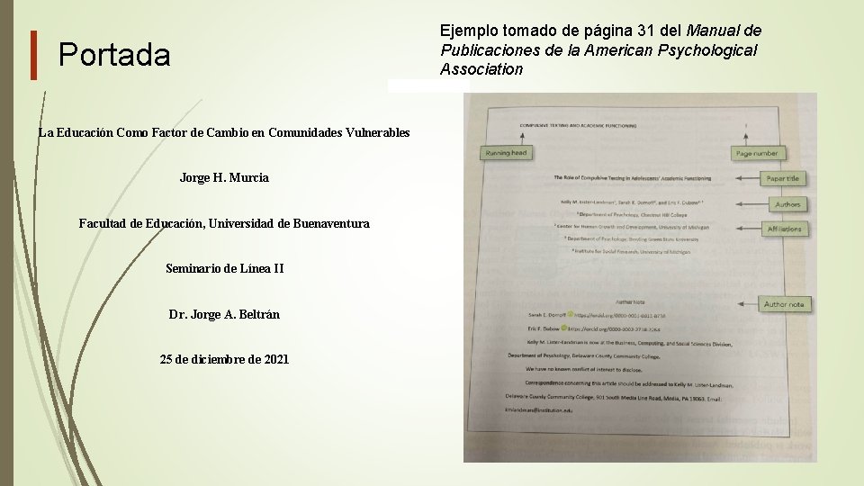 Ejemplo tomado de página 31 del Manual de Publicaciones de la American Psychological Association