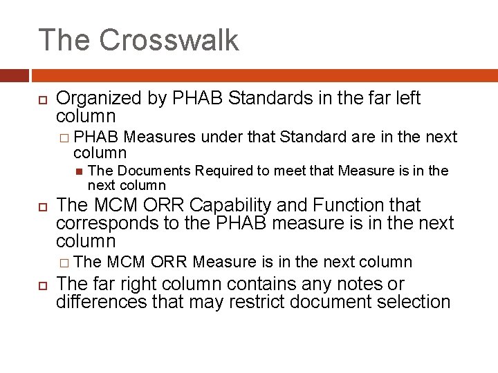 The Crosswalk Organized by PHAB Standards in the far left column � PHAB Measures