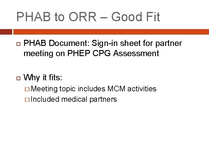 PHAB to ORR – Good Fit PHAB Document: Sign-in sheet for partner meeting on
