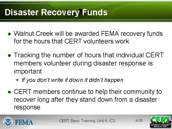 Disaster Recovery Funds ● Walnut Creek will be awarded FEMA recovery funds for the