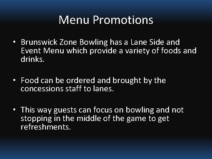 Menu Promotions • Brunswick Zone Bowling has a Lane Side and Event Menu which