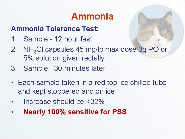 Ammonia Tolerance Test: 1. Sample - 12 hour fast 2. NH 3 Cl capsules