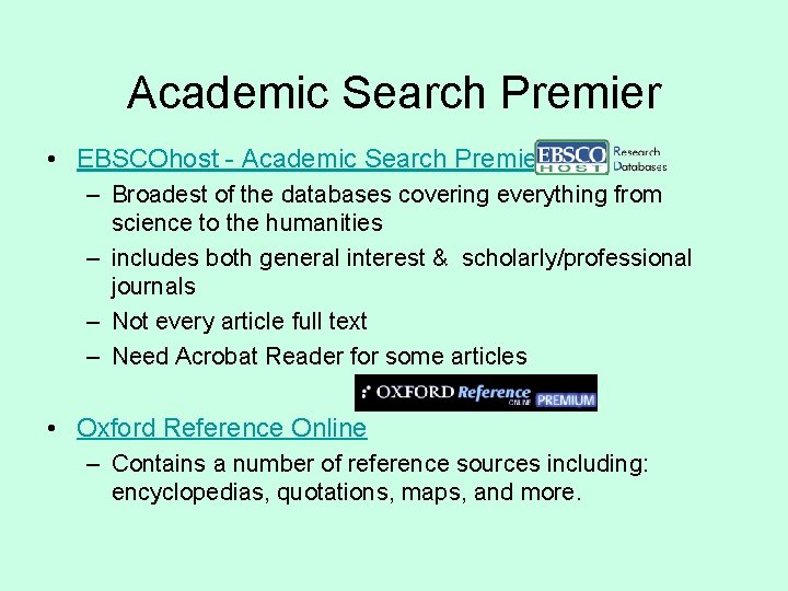 Academic Search Premier • EBSCOhost - Academic Search Premier – Broadest of the databases