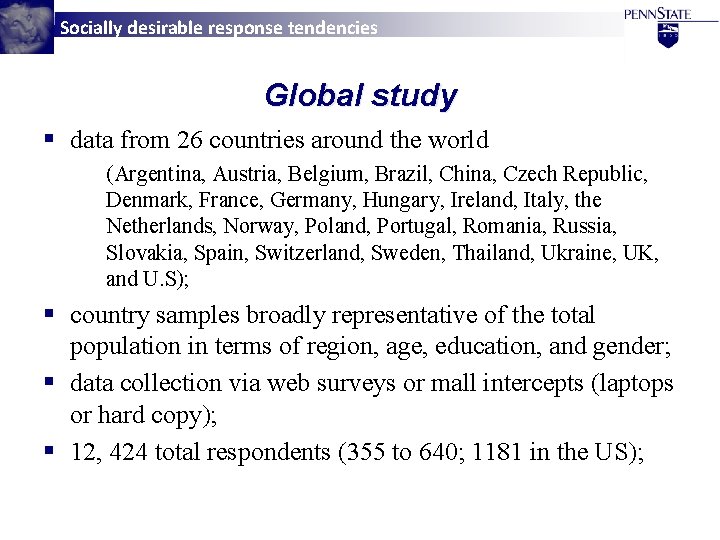 Socially desirable response tendencies Global study § data from 26 countries around the world