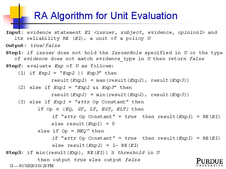 RA Algorithm for Unit Evaluation Input: evidence statement E 1 <issuer, subject, evidence, opinion