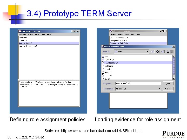 3. 4) Prototype TERM Server Defining role assignment policies Loading evidence for role assignment