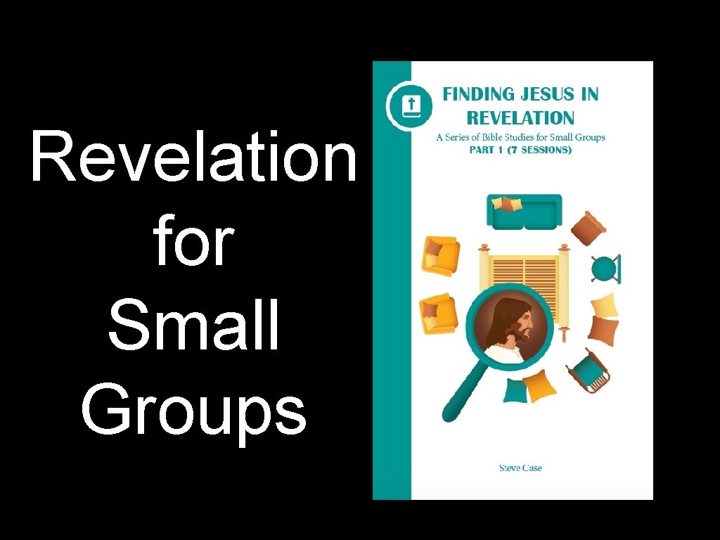 Revelation for Small Groups 