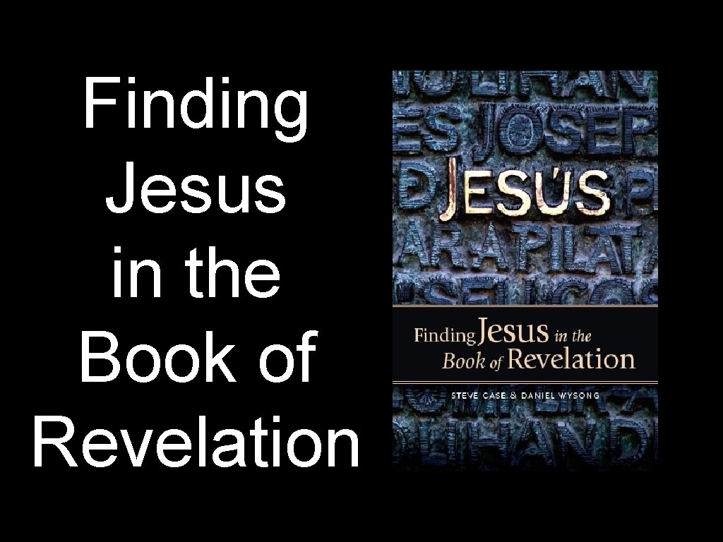 Finding Jesus in the Book of Revelation 