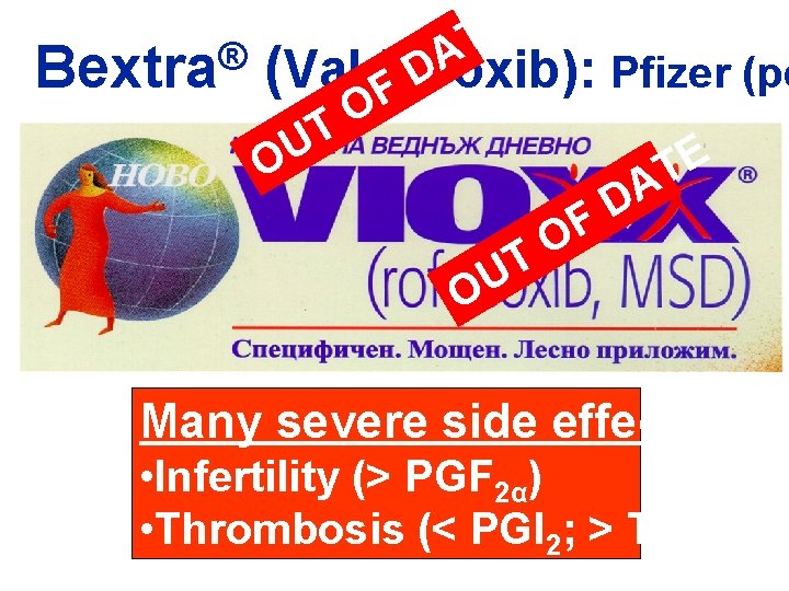 E T ® A Bextra (Valdecoxib): Pfizer (pe D F O T U E