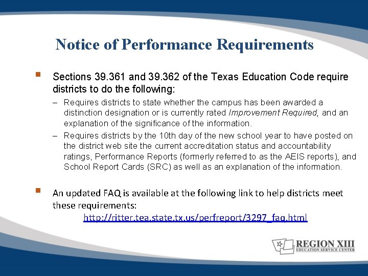 Notice of Performance Requirements 6 § Sections 39. 361 and 39. 362 of the
