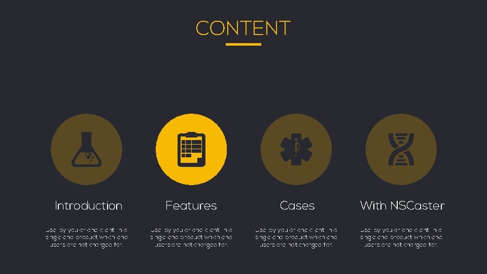 CONTENT Introduction Use, by you or one client, in a single end product which