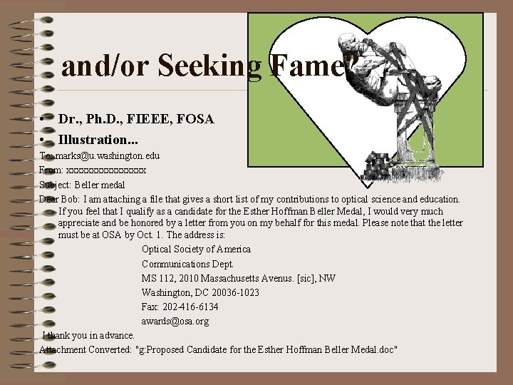 and/or Seeking Fame? • Dr. , Ph. D. , FIEEE, FOSA • Illustration. .