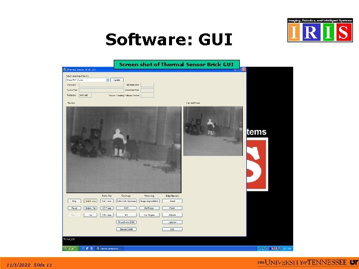 Software: GUI Screen shot of Thermal Sensor Brick GUI 11/5/2020 Slide 11 