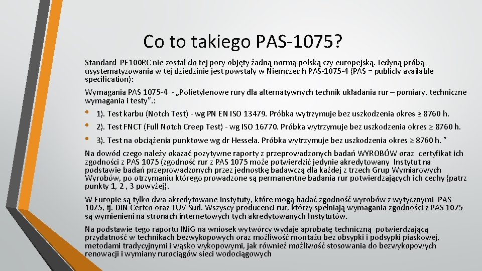 Co to takiego PAS-1075? Standard PE 100 RC nie został do tej pory objęty