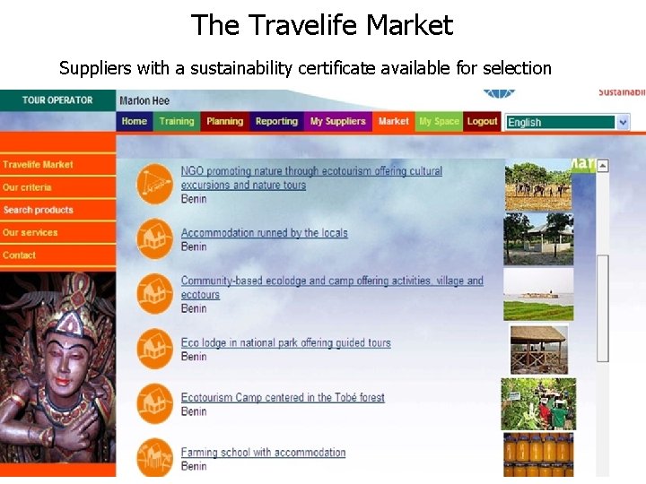 The Travelife Market Suppliers with a sustainability certificate available for selection 58 