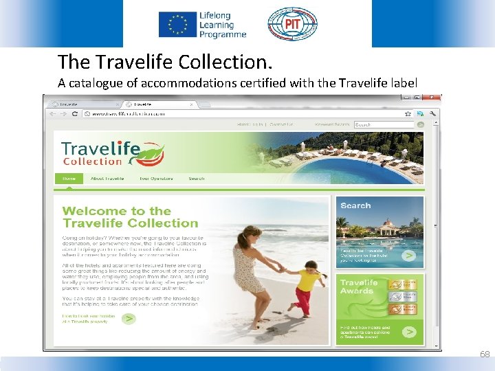 The Travelife Collection. A catalogue of accommodations certified with the Travelife label 68 