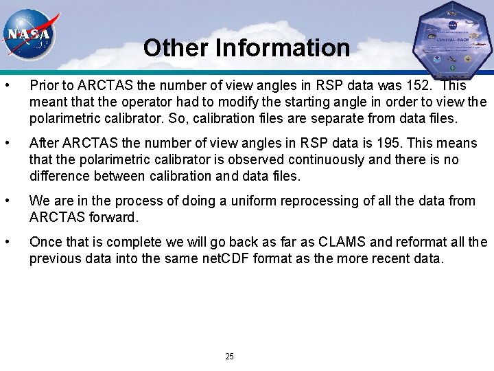 Other Information • Prior to ARCTAS the number of view angles in RSP data