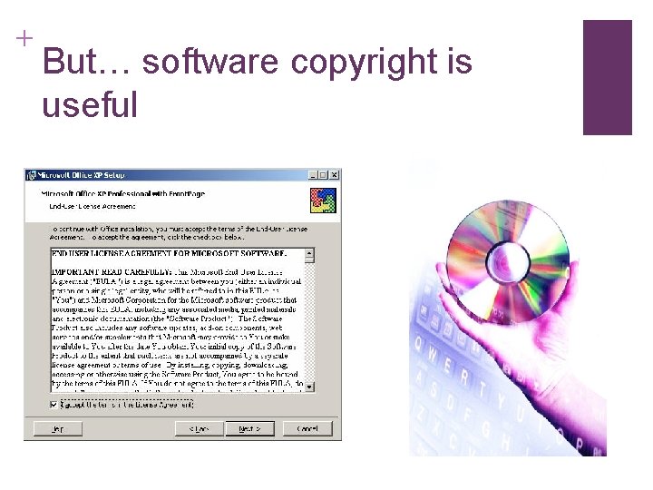 + But… software copyright is useful 