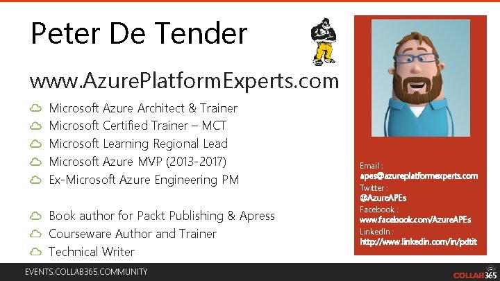 Peter De Tender www. Azure. Platform. Experts. com Microsoft Azure Architect & Trainer Microsoft