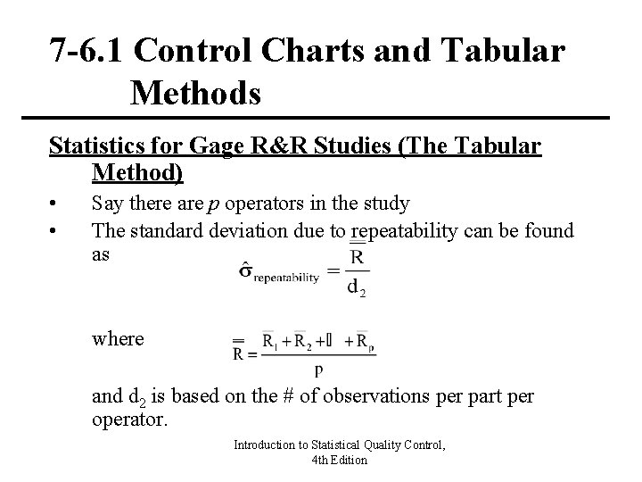 7 -6. 1 Control Charts and Tabular Methods Statistics for Gage R&R Studies (The