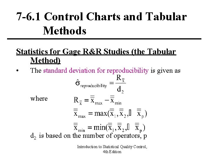 7 -6. 1 Control Charts and Tabular Methods Statistics for Gage R&R Studies (the