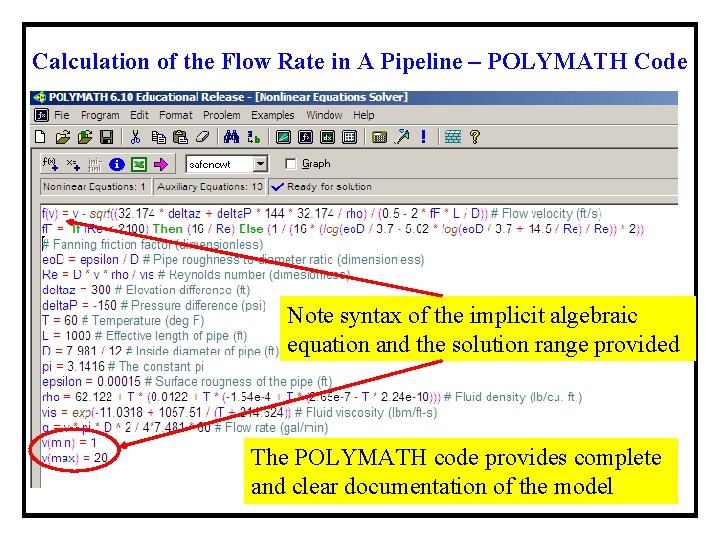 Calculation of the Flow Rate in A Pipeline – POLYMATH Code Note syntax of