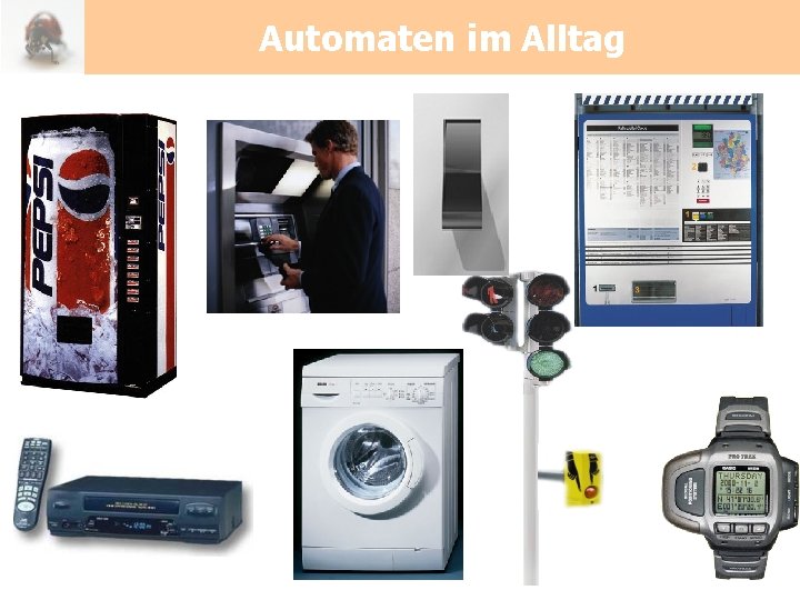 Automaten im Alltag 