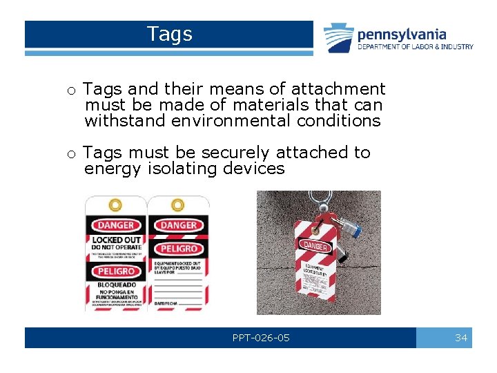 Tags o Tags and their means of attachment must be made of materials that
