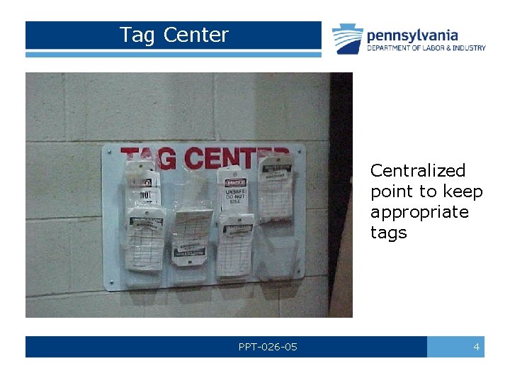 Tag Center Centralized point to keep appropriate tags PPT 026 05 4 
