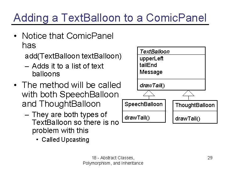 Adding a Text. Balloon to a Comic. Panel • Notice that Comic. Panel has