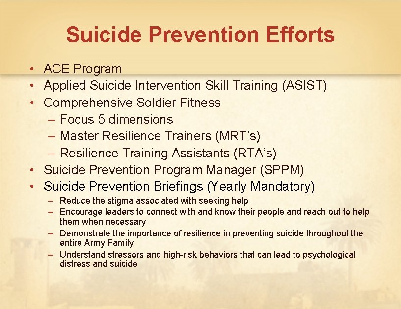 Suicide Prevention Efforts • ACE Program • Applied Suicide Intervention Skill Training (ASIST) •