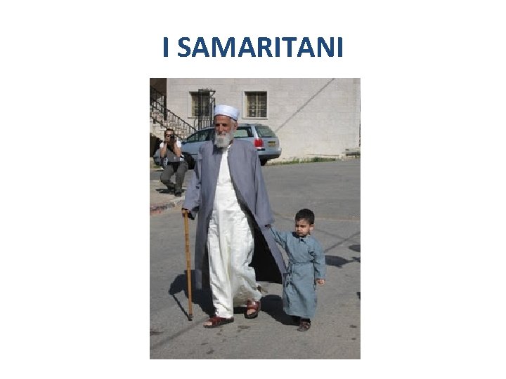 I SAMARITANI 