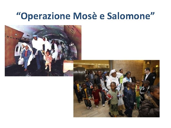 “Operazione Mosè e Salomone” 