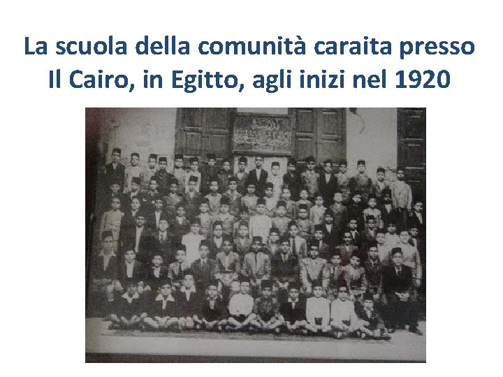 La scuola della comunità caraita presso Il Cairo, in Egitto, agli inizi nel 1920