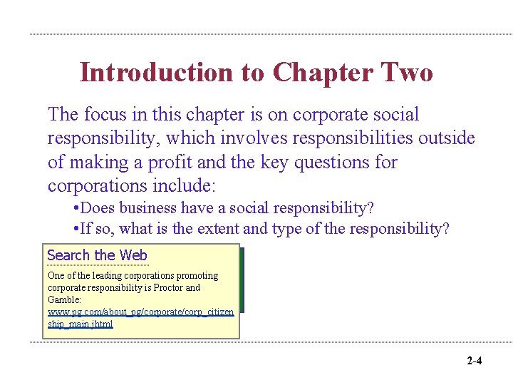 Introduction to Chapter Two The focus in this chapter is on corporate social responsibility,