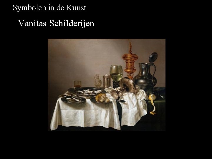 Symbolen in de Kunst Vanitas Schilderijen 