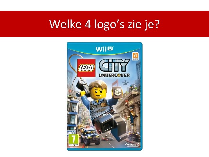 Welke 4 logo’s zie je? 