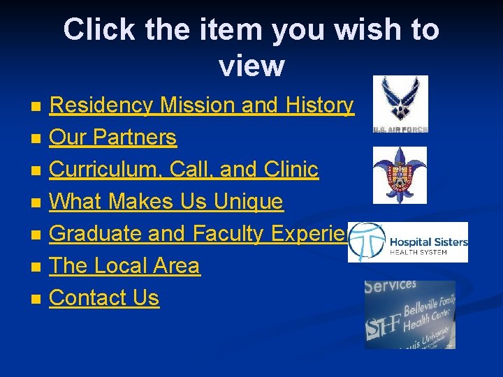 Click the item you wish to view n n n n Residency Mission and