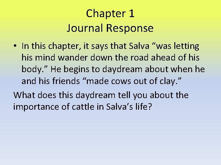 Chapter 1 Journal Response • In this chapter, it says that Salva “was letting
