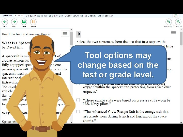 Tool options may change based on the test or grade level. 