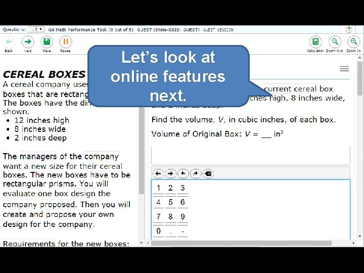 Let’s look at online features next. 